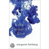 The Organic God door Margaret Feinberg
