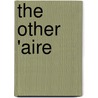 The Other 'Aire door Corey Taylor