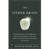 The Other Brain by R. Douglas Fields