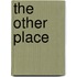 The Other Place