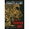 The Painted Boy door Charles de Lint