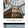 The Pasha's Web by Unknown