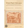 The Past Speaks by Wilber Smith