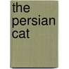 The Persian Cat door Onbekend