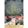 The Pig Scrolls by Paul Shipton