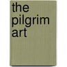 The Pilgrim Art door Robert Finlay