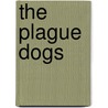 The Plague Dogs door Richard Adams