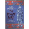 The Plague Lord door Paul Doherty