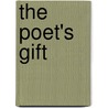 The Poet's Gift by Professor Donald Capps