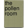 The Pollen Room by Zoë Jenny