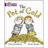 The Pot Of Gold door Julia Donaldson