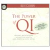 The Power Of Qi door Kenneth S. Cohen