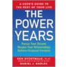The Power Years by Ken Dychtwald