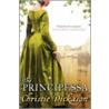 The Principessa by Christie Dickason