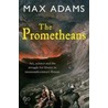 The Prometheans by Max Adams