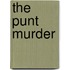 The Punt Murder
