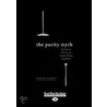 The Purity Myth door Jessica Valenti