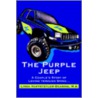 The Purple Jeep by Linda Huffstetler-Dearing