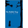 The Rabbit Trap door Lynne Smith