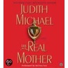 The Real Mother door Judith Michael