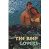 The Reef Lovers door K. Everist Gary