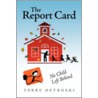 The Report Card door Terry Ostroski