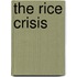 The Rice Crisis