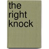 The Right Knock by Helen Van-Anderson