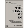 The Risks Of Ro by Louisia Fuller