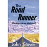 The Road Runner door John Stover