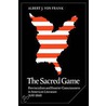 The Sacred Game door Albert J. Von Frank