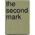 The Second Mark