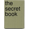 The Secret Book by Unknown