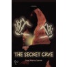 The Secret Cave door Lisa Maria Lanno