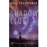 The Shadow Club door Neal Shusterman