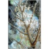 The Silver Leaf by Newell Ian