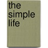 The Simple Life by Teresa D. Novel