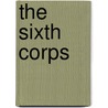 The Sixth Corps door George T. Stevens