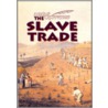 The Slave Trade door Tom Monaghan