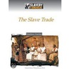 The Slave Trade by Matthew Kachur