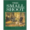 The Small Shoot door David Hudson