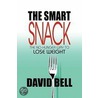 The Smart Snack door David Bellin