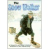 The Snow Walker by Margaret Wetterer
