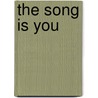 The Song Is You door Megan Abbott