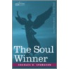 The Soul Winner by Charles Haddon Spurgeon