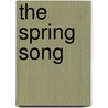 The Spring Song door Onbekend