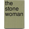 The Stone Woman door Tariq Ali