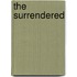 The Surrendered
