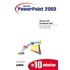 Microsoft PowerPoint 2003 in 10 minuten