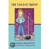 The Talent Show door Barbara Berkowitz